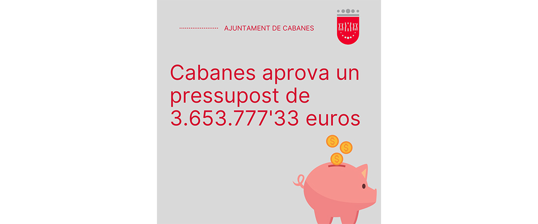 Cabanes aprova un pressupost de més de 3.600.000 euros