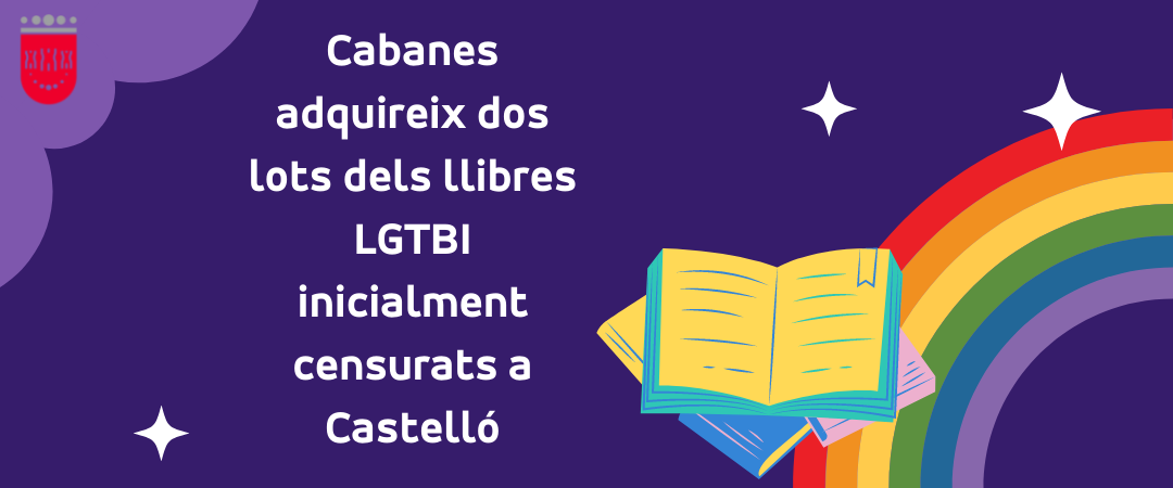 Cabanes adquireix dos lots dels llibres LGTBI inicialment censurats a Castelló